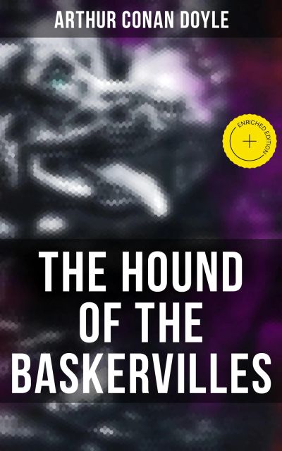 THE HOUND OF THE BASKERVILLES