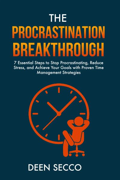 The Procrastination Breakthrough