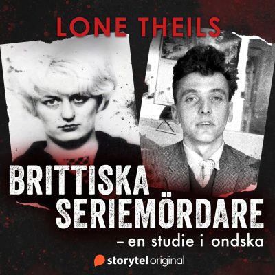 Brittiska seriemördare - En studie i ondska