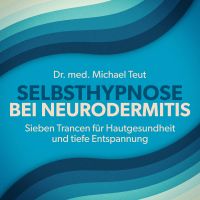 Selbsthypnose bei Neurodermitis