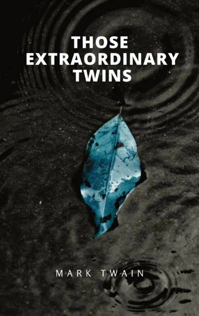 Those Extraordinary Twins