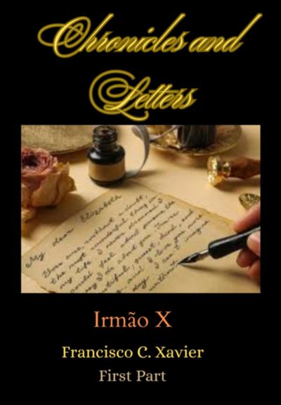 Chronicles And Letters - First Part