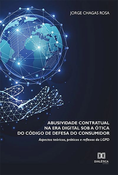 Abusividade Contratual na Era Digital sob a Ótica do Código de Defesa do Consumidor