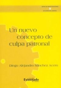 Un nuevo concepto de culpa patronal