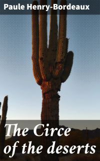 The Circe of the deserts