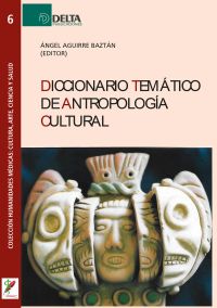 Diccionario Temático De Antropología Cultural