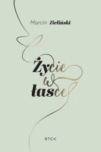Życie w łasce
