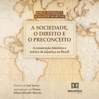 A Sociedade, o Direito e o Preconceito