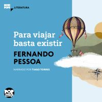 Para viajar basta existir