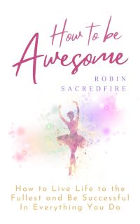 How to Be Awesome