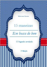 15 Maneiras Em Busca Do Bem