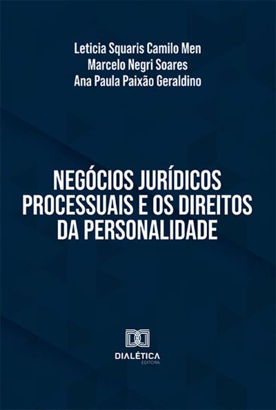 Negócios jurídicos processuais e os direitos da personalidade
