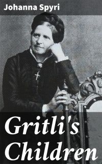 Gritli's Children