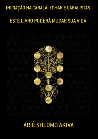 Iniciação Na Cabalá, Zohar E Cabalistas