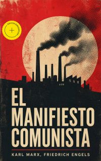 El Manifiesto Comunista (Anotado)