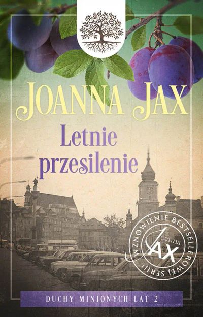 Duchy minionych lat. Tom II. Letnie przesilenie