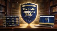 The Indie Author's Bible
