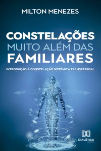 Constelações muito além das Familiares