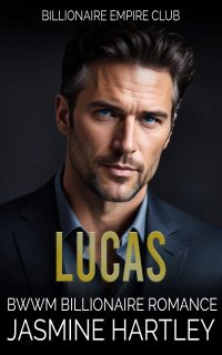 Lucas: BWWM Billionaire Romance
