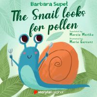The Snail looks for pollen