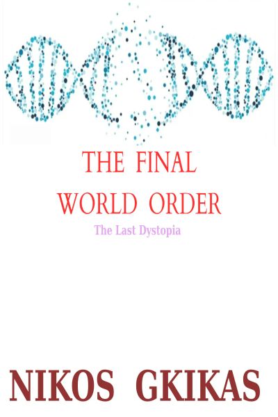 The Final World Order