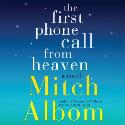 The First Phone Call From Heaven