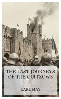 The Last Journeys of the Quitzows