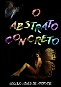 O Abstrato Concreto