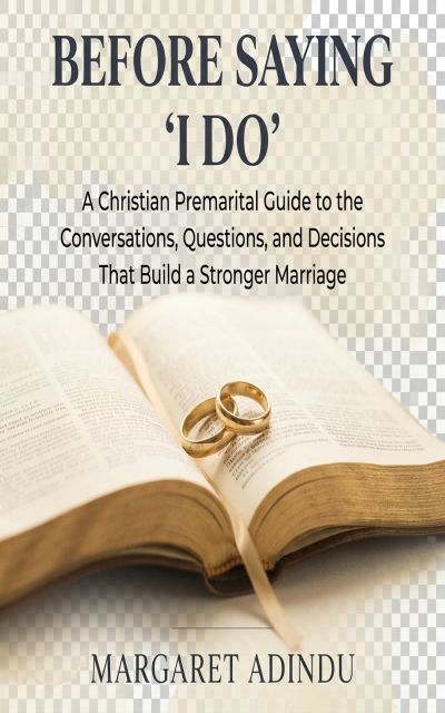 BEFORE SAYING “I DO”