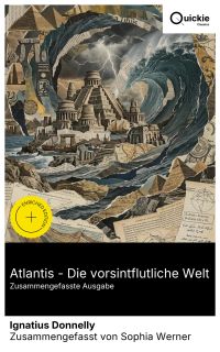 Atlantis – Die vorsintflutliche Welt (Zusammengefasste Ausgabe)