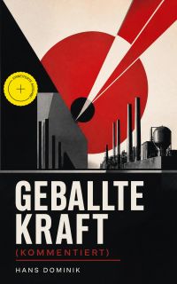 Geballte Kraft (Kommentiert)