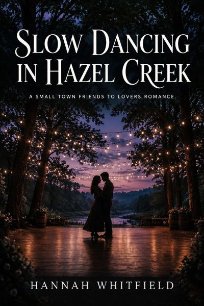 Slow Dancing in Hazel Creek