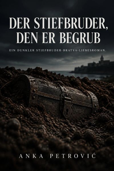 Der Stiefbruder, den er begrub