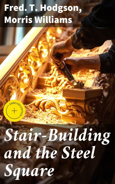 Stair-Building and the Steel Square
