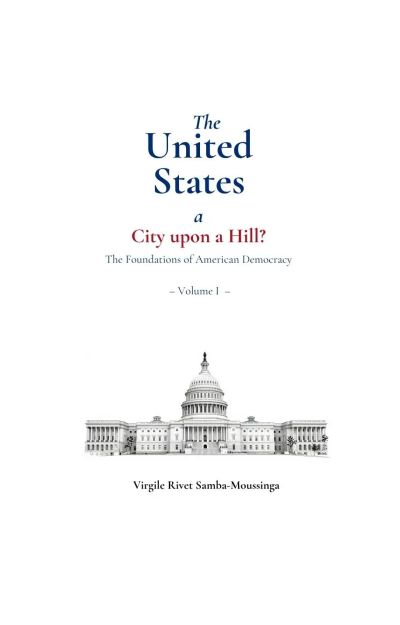 The United States, a City upon a Hill?