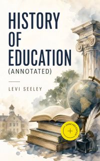 History of Education (Annotated)