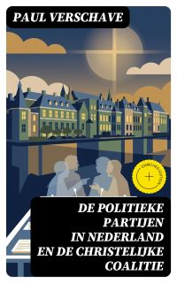 De politieke partijen in Nederland en de christelijke coalitie