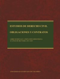 Estudios de Derecho Civil: obligaciones y contratos, tomos I
