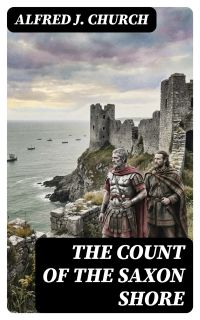 The Count of the Saxon Shore