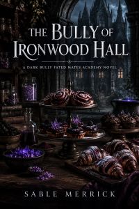 The Bully of Ironwood Hall