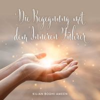 Die Begegnung mit dem Inneren Führer