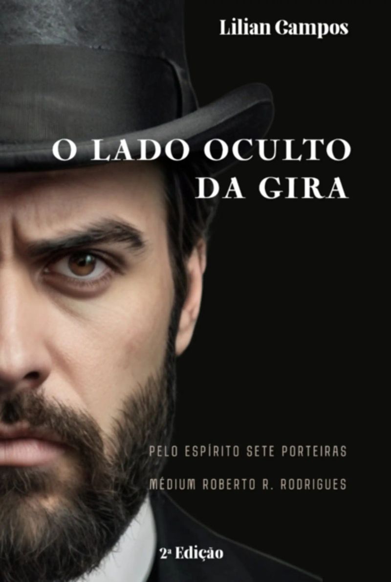 O Lado Oculto Da Gira