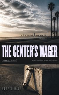 The Center's Wager