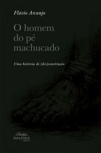 O homem do pé machucado