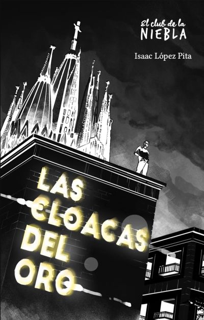 Las cloacas del oro