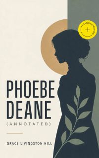 Phoebe Deane (Annotated)