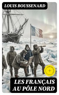 Les français au pôle Nord