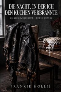 Die Nacht, in der ich den Kuchen verbrannte