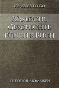 Römische Geschichte, fünftes Buch