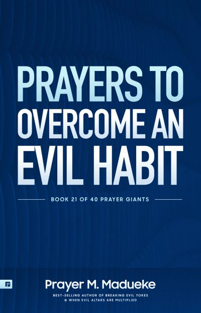 Prayers to Overcome an Evil Habit